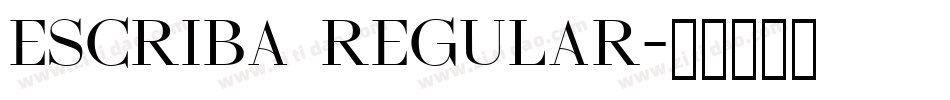 Escriba Regular字体转换